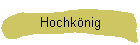 Hochknig